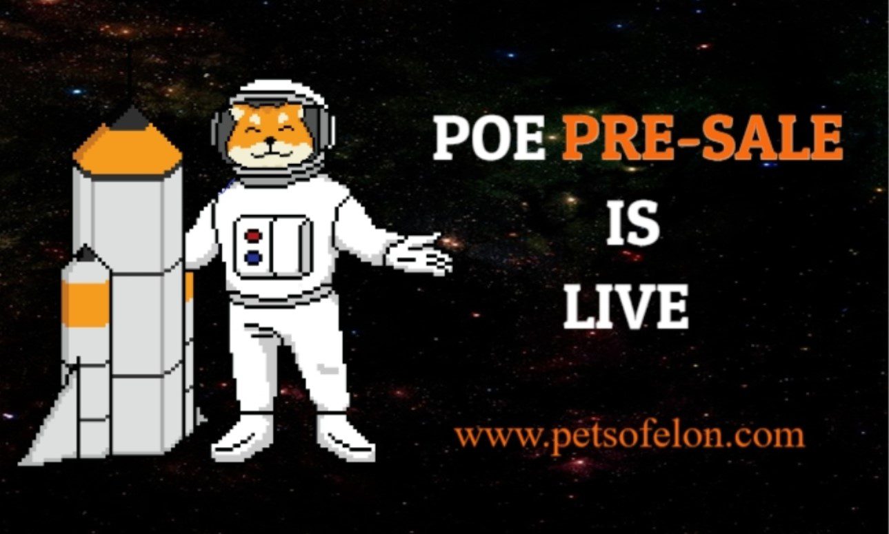 Pets Of Elon Announces $POE Token Pre-sale Is Now Live!