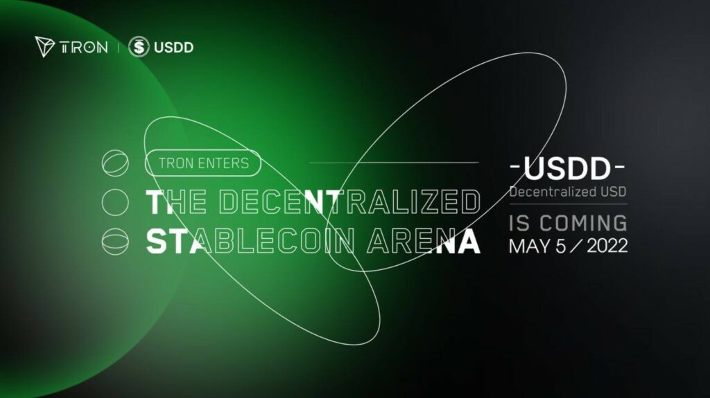 TRON Founder H.E. Justin Sun Announces the Launch of USDD — A Decentralized Stablecoin