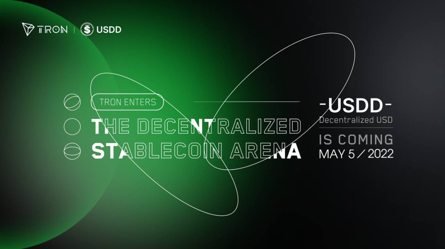 TRON Founder H.E. Justin Sun Announces the Launch of USDD — A Decentralized Stablecoin