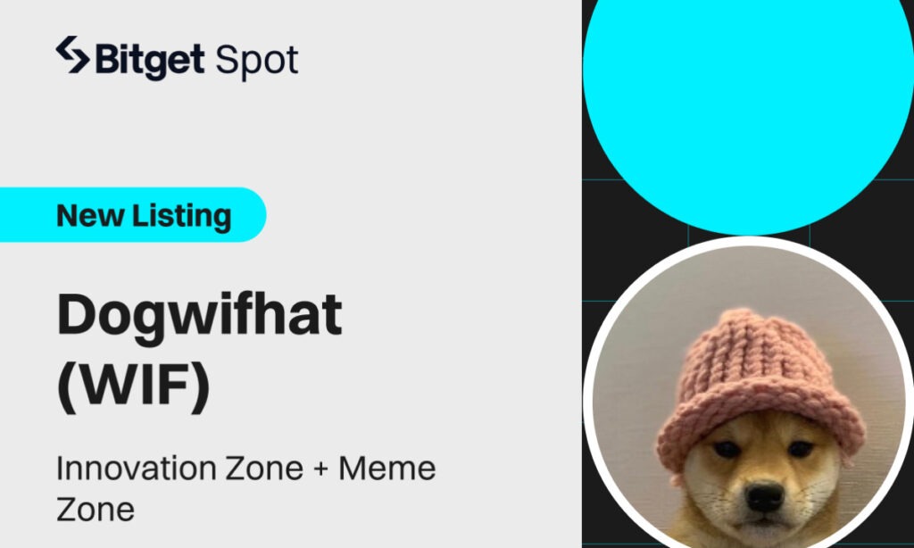 Bitget Announces Listing of Dogwifhat (WIF) in the Innovation and Meme Zone