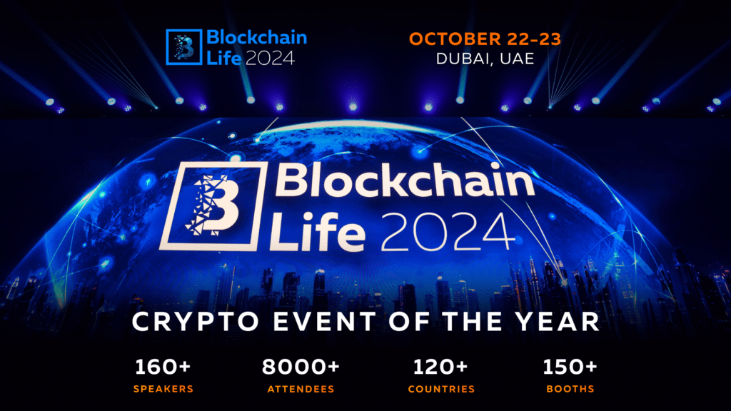 Blockchain Life 2024 will take place in Dubai on October 22-23.