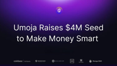Umoja Closes On $4M Seed Funding Round To Help Anyone Generate Wealth Using Smart Money