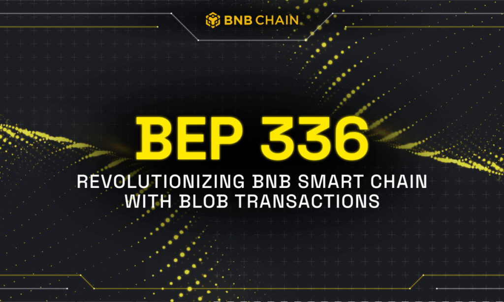 BNB Chain Introduces BEP 336; Reducing Fees By Up to 90%