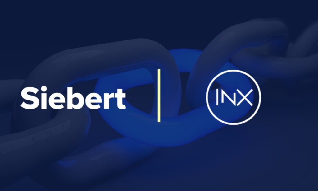 Siebert and INX enter into Referral Agreement for the Introduction of On-Chain Real World Asset (RWA) Projects