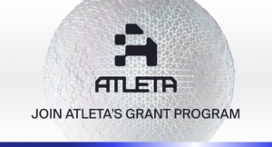 ATLETA Network Supercharges Web3 with New Grant Program