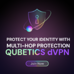 Decentralised Protection: Qubetics' dVPN Against Online Vulnerabilities