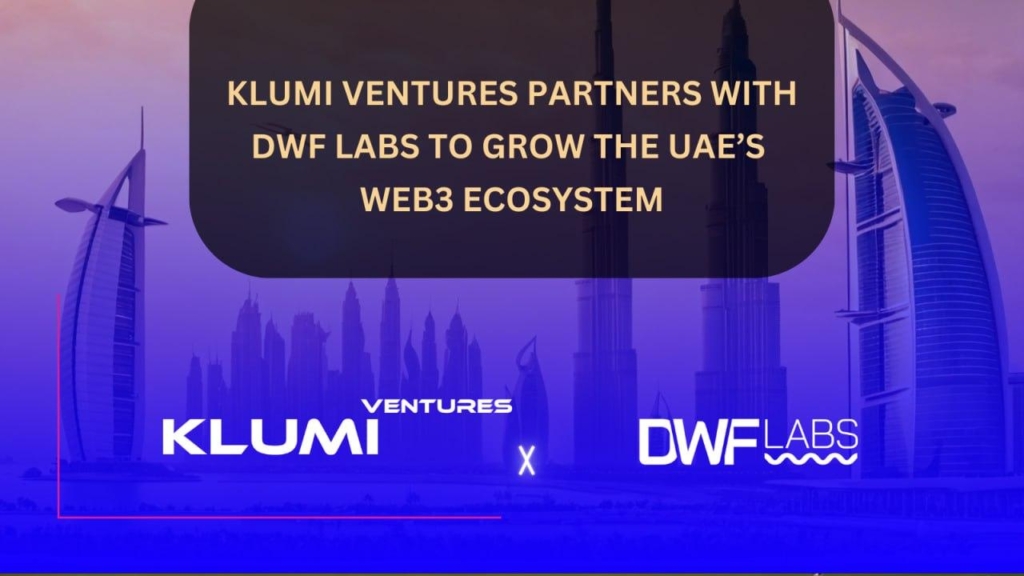 Klumi Ventures and DWF Labs Join Forces to Grow the UAE Web3 Ecosystem