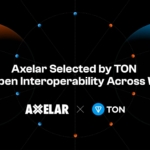 Axelar Foundation and the TON Foundation announced today that TON, the open network, will be integrating Axelar’s Mobius Development Stack