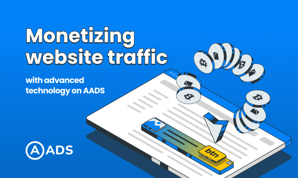 The Crypto Ad Network Aads Introduces An Advanced Technology For Monetizing Website Traffic