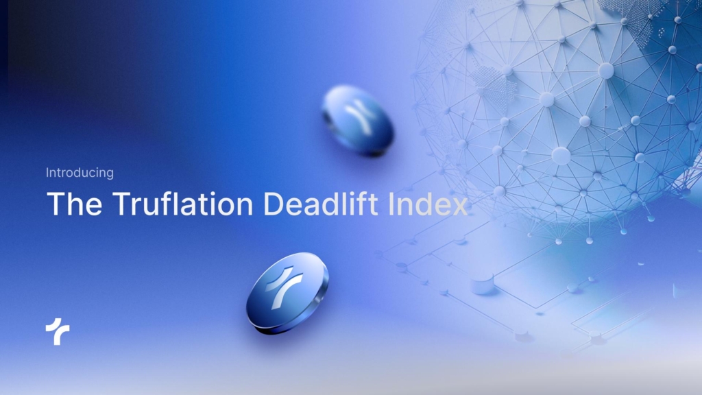 The Truflation Deadlift Index, Empowering Investors with New Performance Metrics