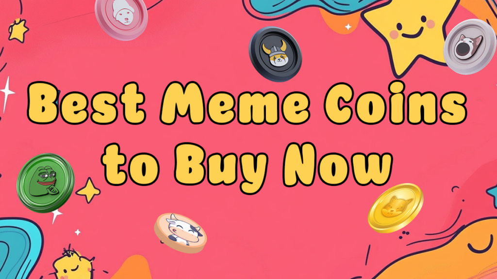 The 4 Best New Meme Coins to Invest in Right Now If You Are Looking for Massive Gains