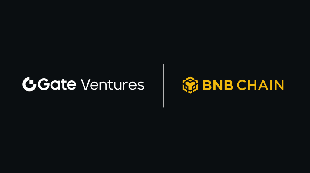 Gate Ventures Pledges $20M to Support the BNB Incubation Alliance