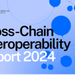 Interchain Foundation’s 2024 Cross-Chain Interoperability Report Spotlights Top Ten Cross-chain Routes Exceed $41Bn in Volume in Ten Months