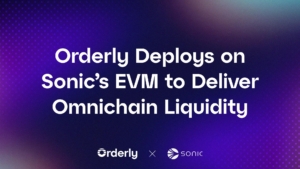 Orderly Deploys on Sonic’s EVM to Deliver Omnichain Liquidity