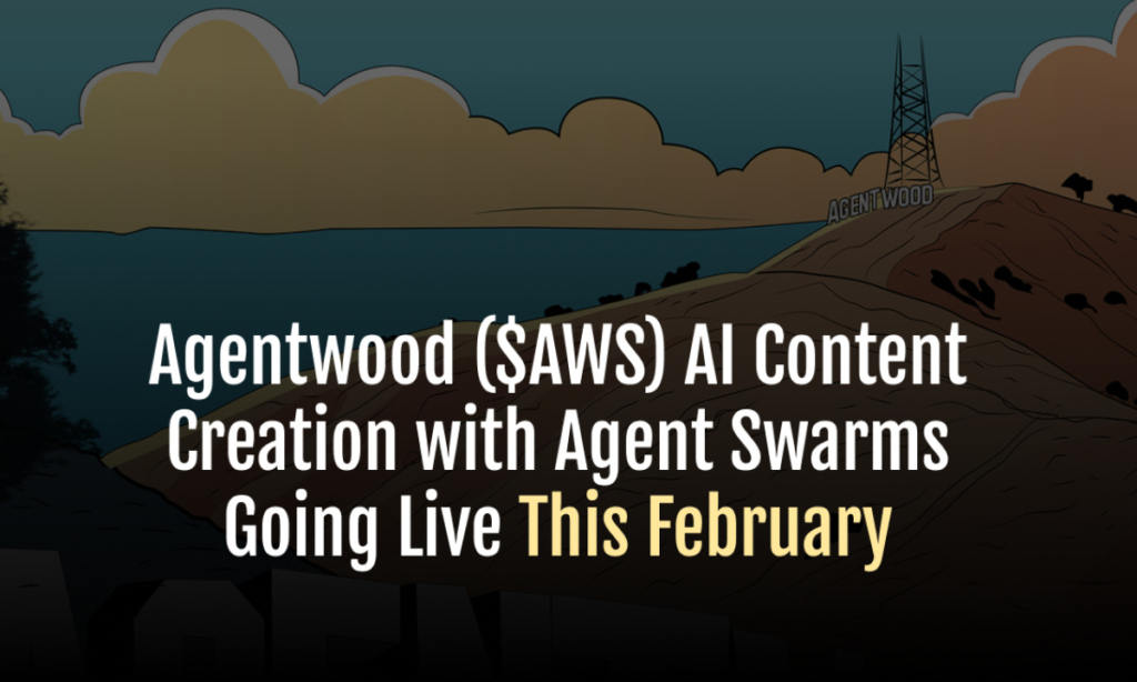 Agentwood ($AWS) Token Launches on February 17 – AI Content Creation with Agent Swarms