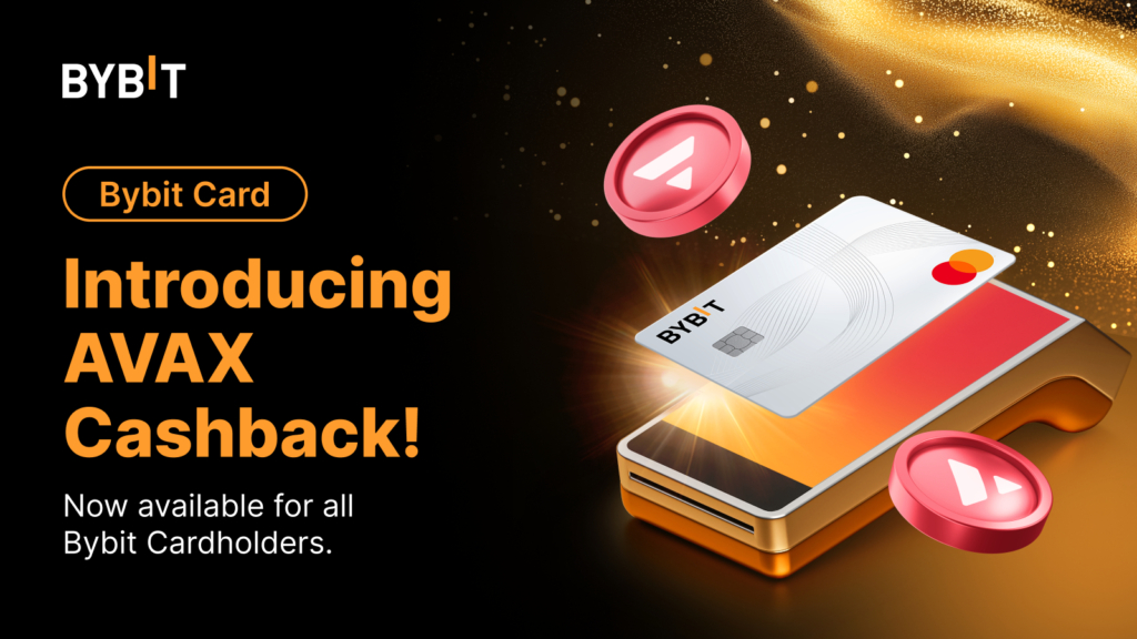 Bybit Card Switches on AVAX Cashback Option