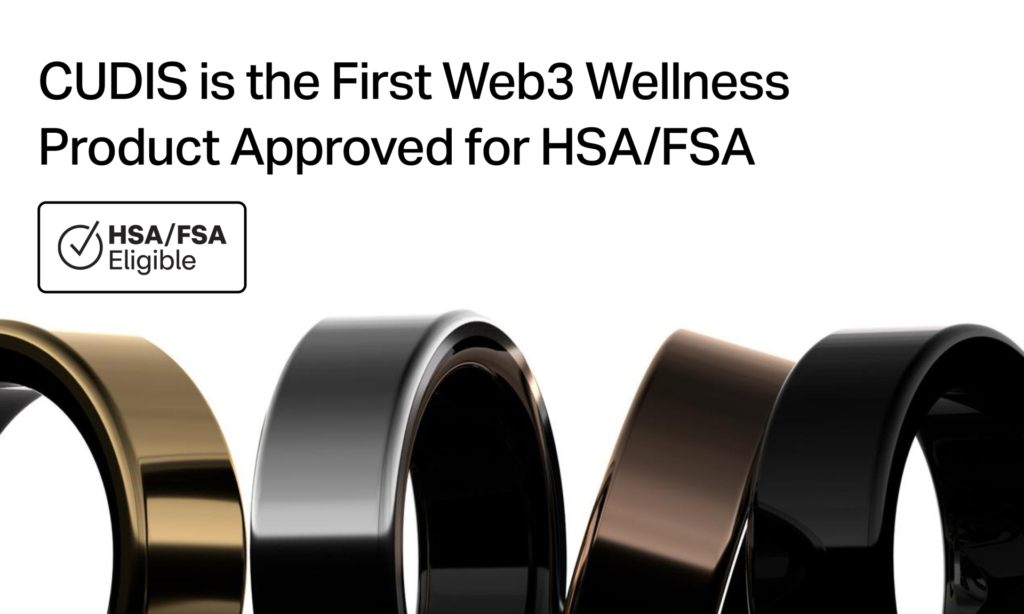 CUDIS Rings Approved for HSA/FSA, Unlocking Broader Access and Distribution Channels for Crypto Wellness Tools