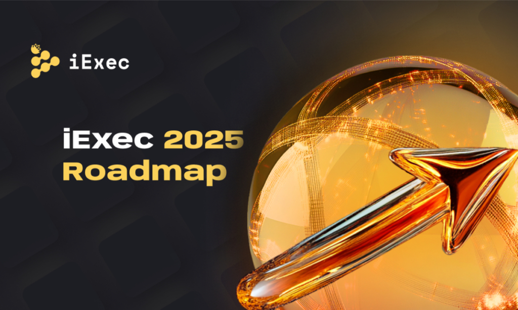 iExec Unveils 2025 Roadmap to Expand RLC Utility and Advance Confidential AI