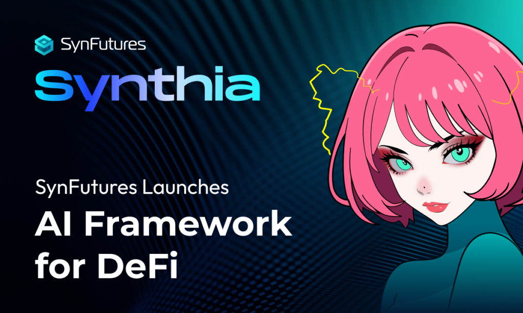 SynFutures Unveils Comprehensive AI Framework for DeFi; Launches AI Trading Agent Synthia