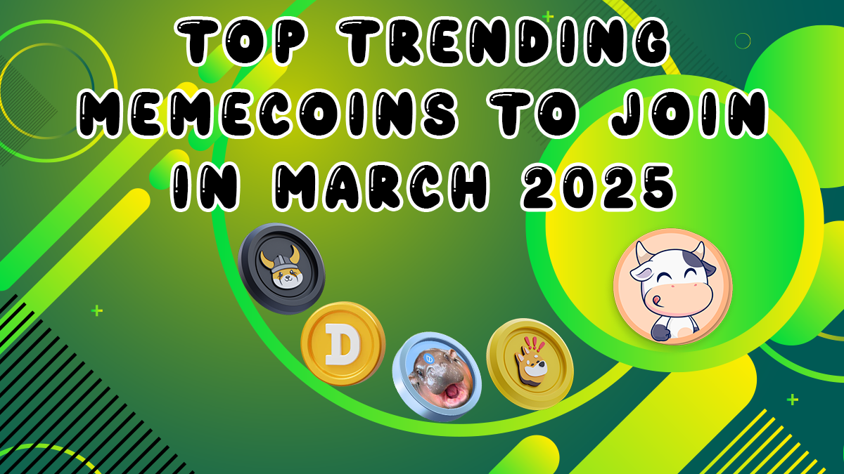 3 Best Meme Coins to Invest in March 2025 Before BTFD’s 100% Bonus Deal Gets Burned—Toshi and Neiro Power Up!
