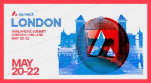 Avalanche London Summit: First Speakers Announced