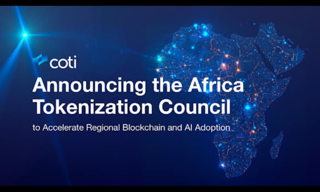 COTI Announces the Africa Tokenization Council, Alongside Strategic Partners