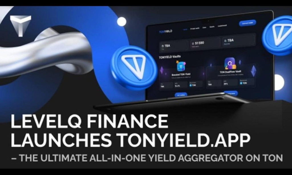 LevelQ Introduces TONYield Mini App, Expanding DeFi Accessibility on Telegram