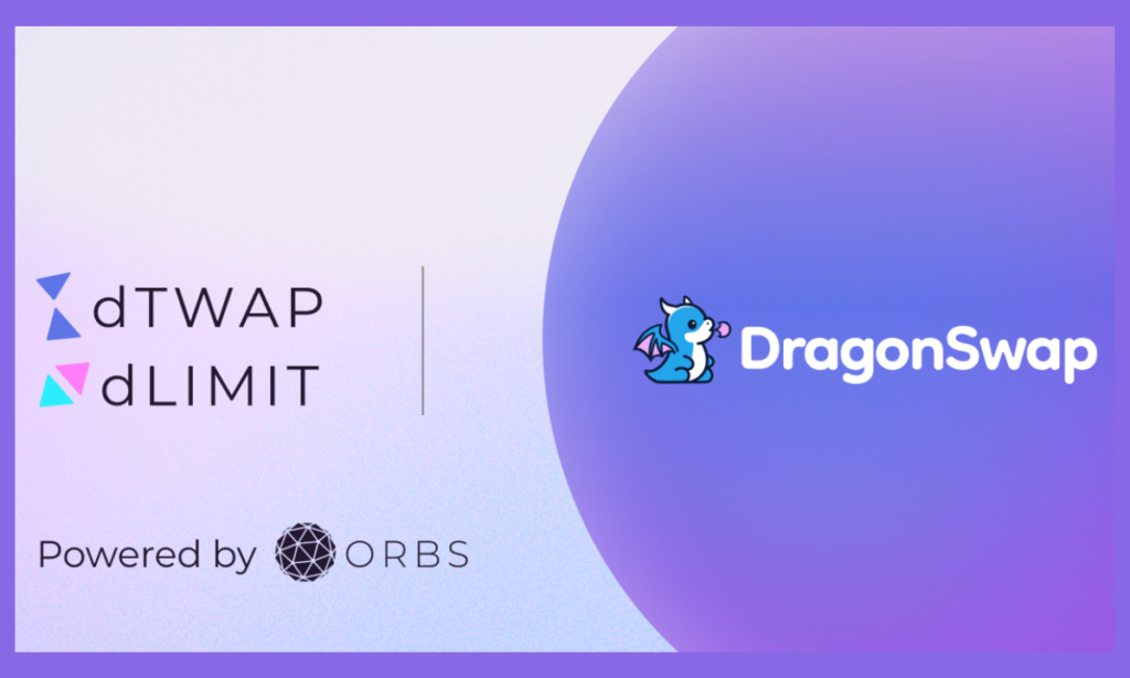 DragonSwap Integrates dLimit and DCA Protocols by Orbs on Sei Network