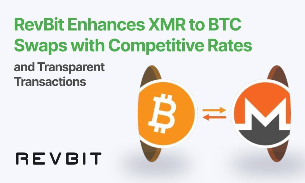 RevBit Enhances XMR to BTC Swaps with Competitive Rates and Transparent Transactions