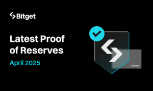 Bitget Releases April 2025 Proof of Reserves Report: User Assets Secured at 191% Reserve Ratio