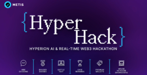 Metis Launches HyperHack With $200K Reward Pool: An AI-Driven Web3 Hackathon on Hyperion