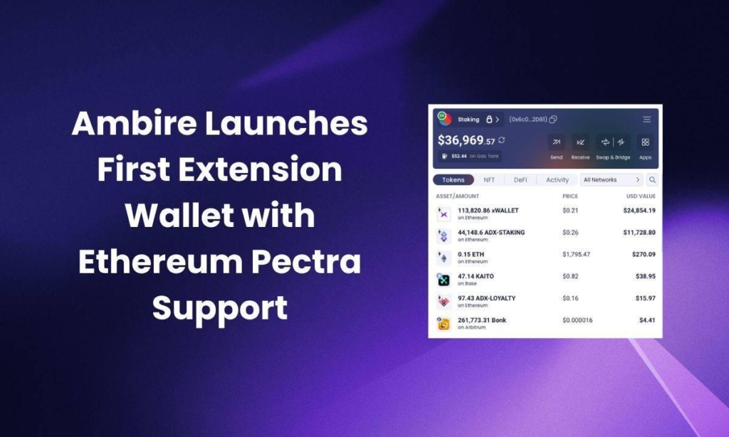 Ambire Launches First Extension Wallet with Ethereum Pectra Support