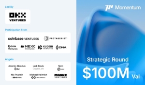 Momentum Raises Strategic Round Led By OKX Ventures, Coinbase Ventures, Protagonist and DNA Fund