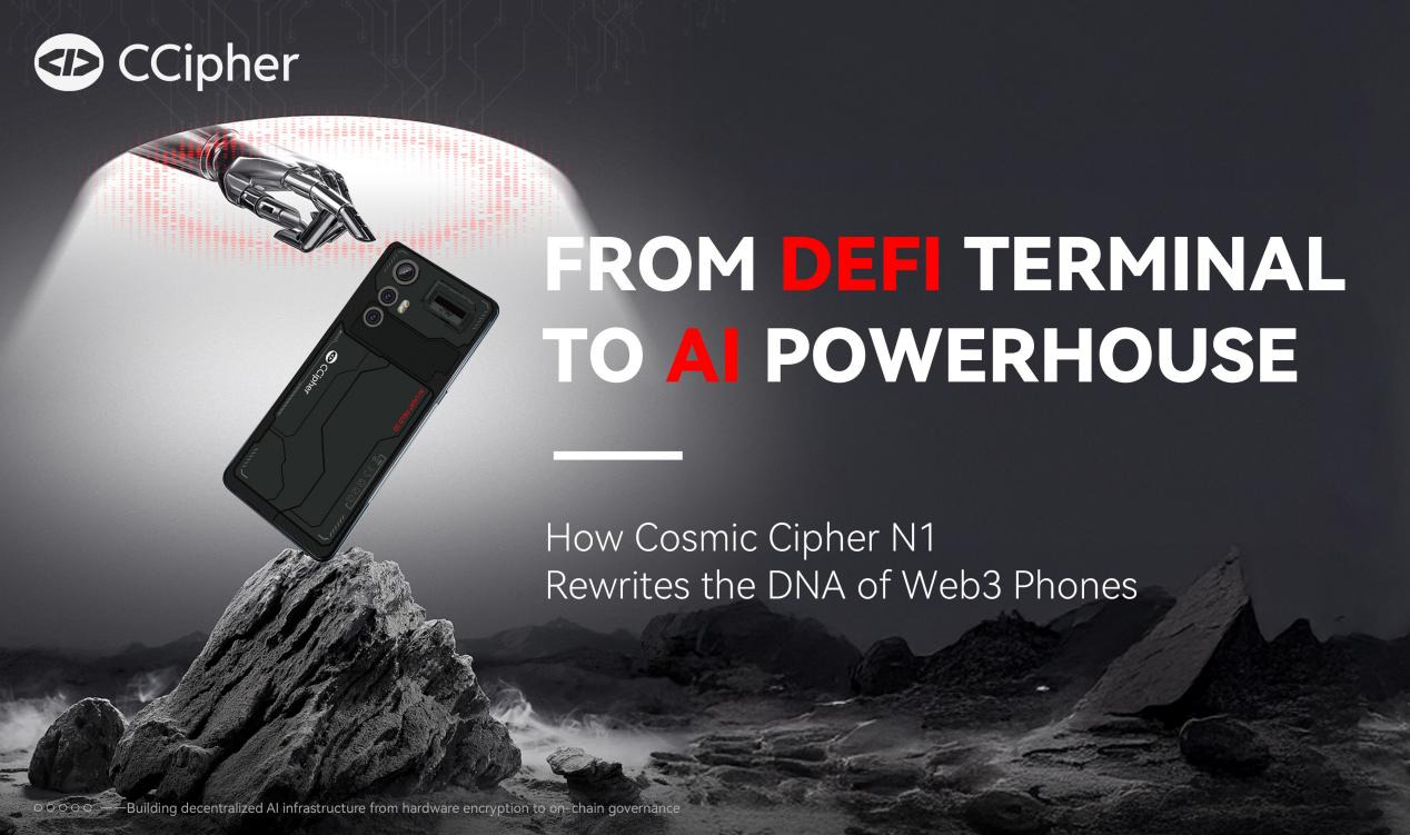 Cosmic Cipher Introduces N1, a Web3-Native Smartphone Featuring AI Integration, 3D Light-Field Display, and Hardware Upgrades
