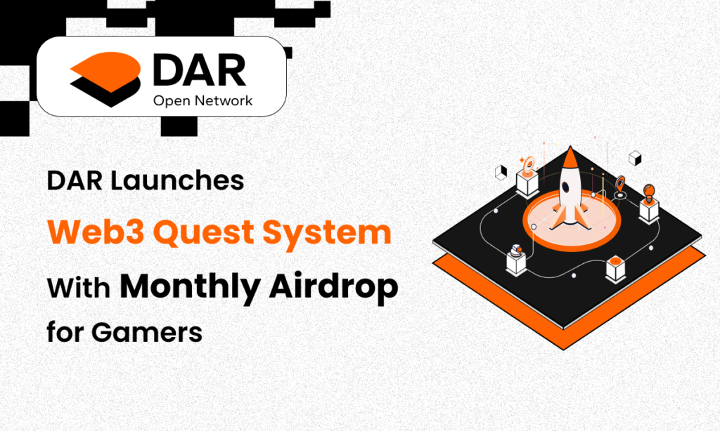 DAR Launches Web3 Quest System With Monthly Airdrop for Gamers