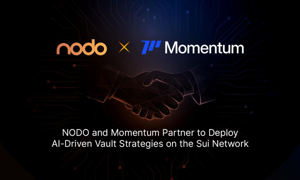 NODO and Momentum Partner to Deploy AI-Driven Vault Strategies on the Sui Network