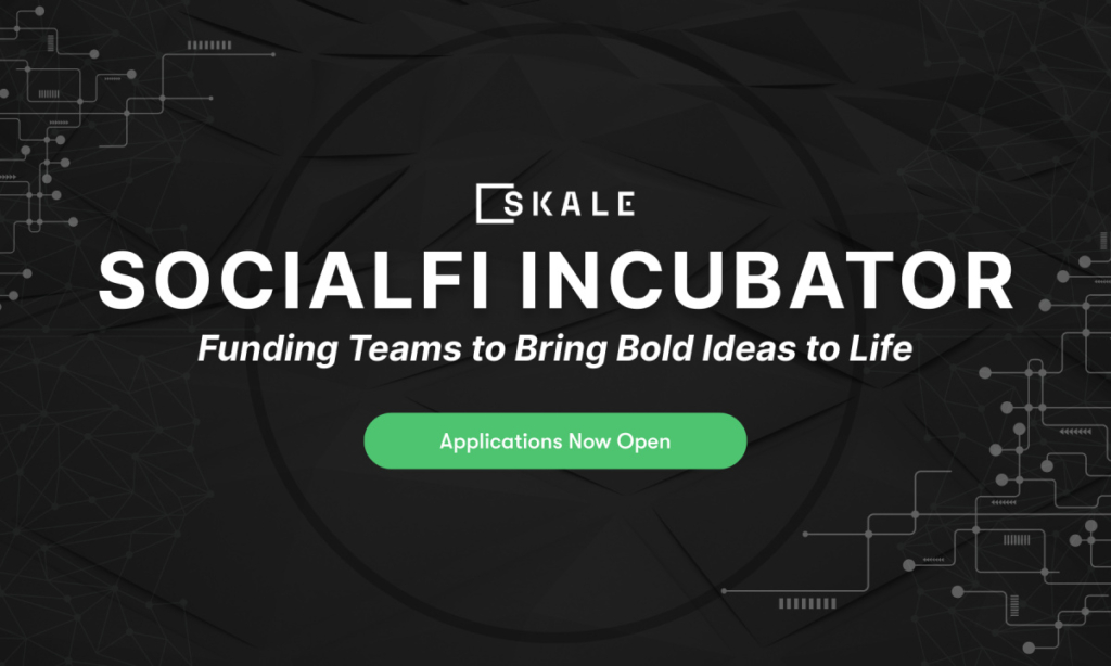 SKALE Labs Launches SocialFi Incubator to Fund the Next Generation of Viral Web3 Social Applications
