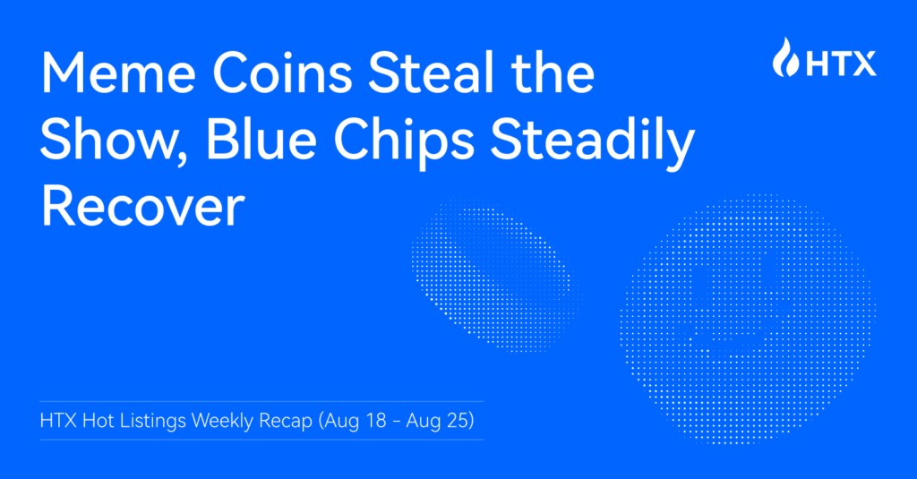 As a leading global crypto exchange, HTX offers a diverse range of investment options with premium new listings across meme coins