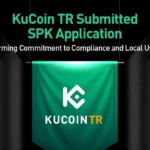 KuCoin TR Submitted SPK Application in Türkiye, Affirming Commitment to Compliance and Local Users