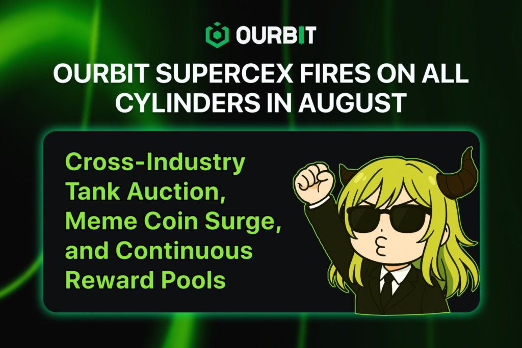 Ourbit SuperCEX Showcases August Achievements Across Marketing, Community Growth, and Major Event Sponsorship