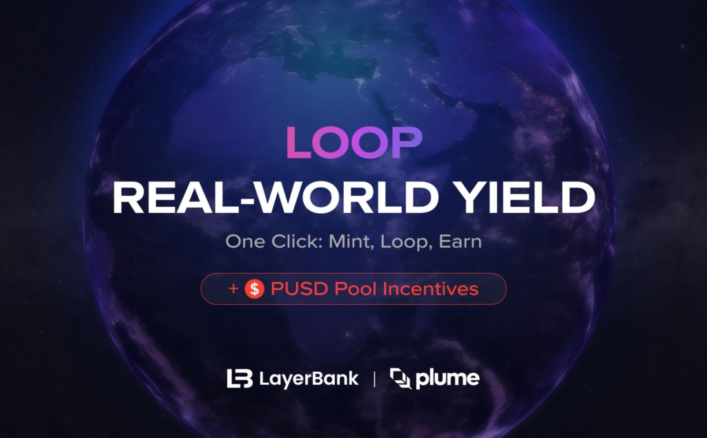 LayerBank Introduces Leverage Looping Vaults on Plume to Simplify RWA Strategies