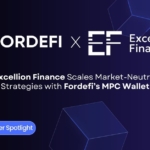 Excellion Finance Scales Market-Neutral DeFi Strategies with Fordefi’s MPC Wallet