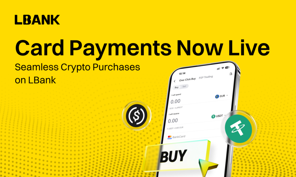 Card Payments for Buying Crypto Now Available on LBank