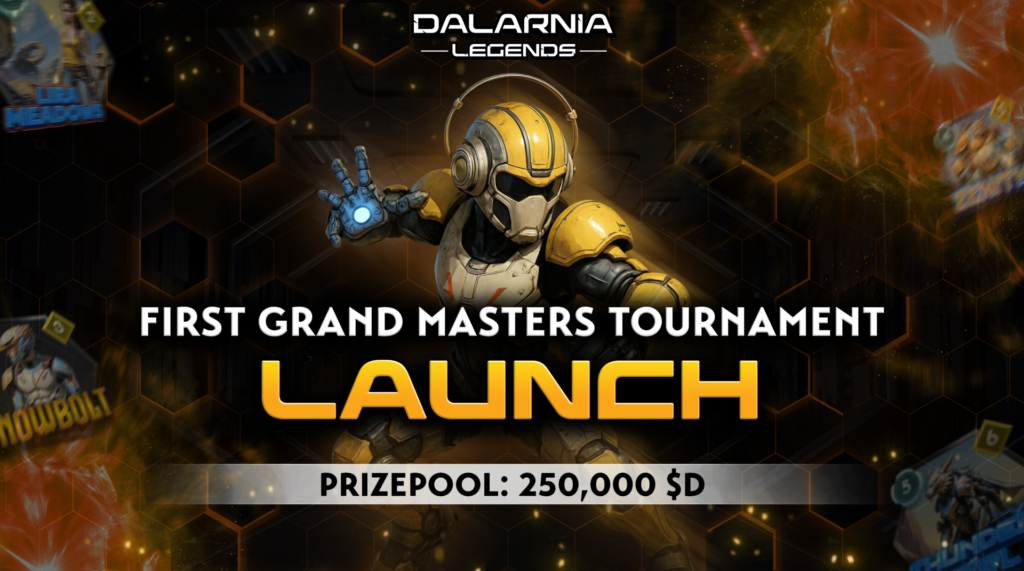 Dalarnia Legends Launches First Grand Masters Tournament with 250,000 $D Prize Pool