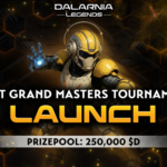 Dalarnia Legends Launches First Grand Masters Tournament with 250,000 $D Prize Pool