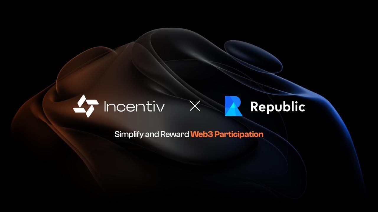 Republic and Incentiv Partner to Simplify and Reward Web3 Participation