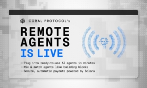Coral Protocol Launches Coral v1 with Remote Agents for Effortless Multi-Agent Deployment