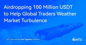 HTX Launches the “Sail Together” Initiative, Airdropping 100 Million USDT to Help Global Traders Weather Market Turbulence
