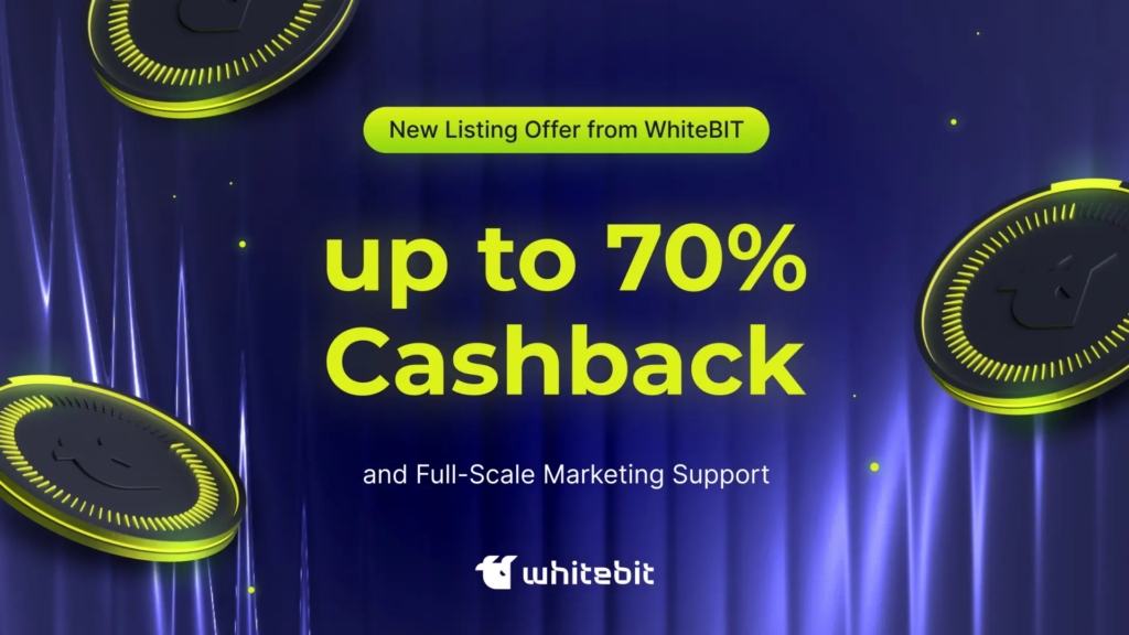 New Listing Offer from WhiteBIT: up to 70% Cashback and Full-Scale Marketing Support