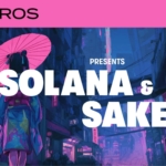 Auros Hosts Solana & Sake: A Night of Liquid Conversations on the Next Chapter of Solana’s Growth